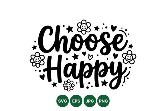 Choose Happy Motivational Svg Review