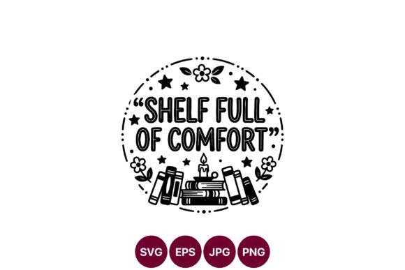 Shelf Full of Comfort Books Quote Vector – A Cozy Graphic for Branding