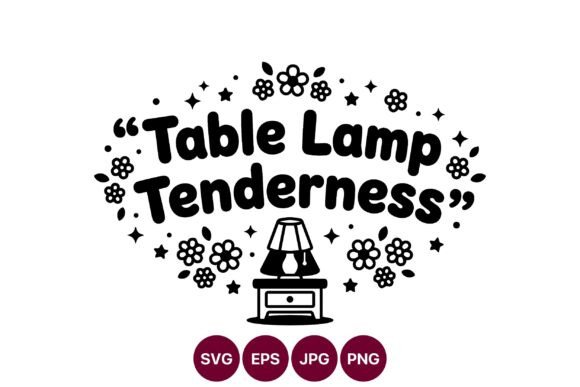 Table Lamp Tenderness Quote Black White Graphics
